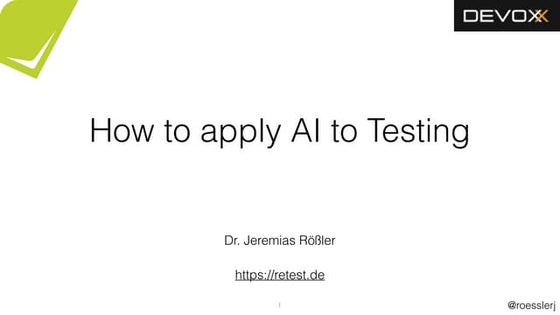 How to apply AI to Testing