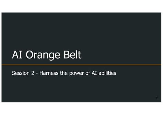 AI Orange Belt - Session 2