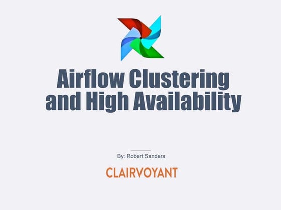 Airflow Clustering and High Availability