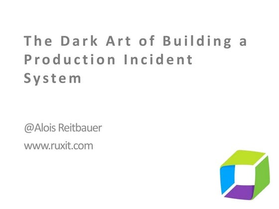 The Dark Art of Production Alerting