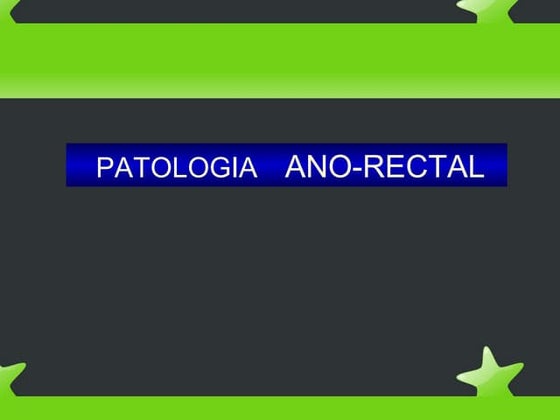  patologia anorectal cirugia medica clinica