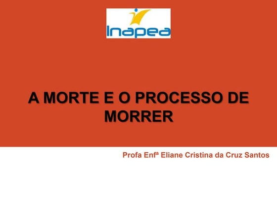 A morte e o processo de morrer