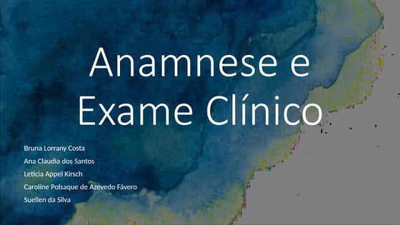 Anamnese e Exame Clínico em propedeutica