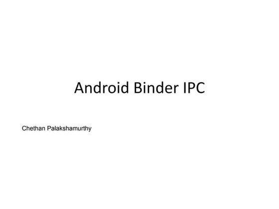 Overview of Android binder IPC implementation