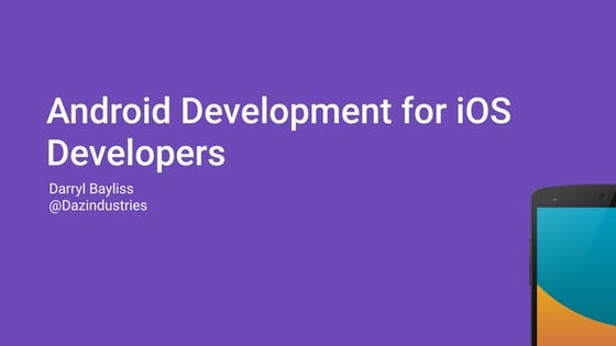 Android development for iOS developers
