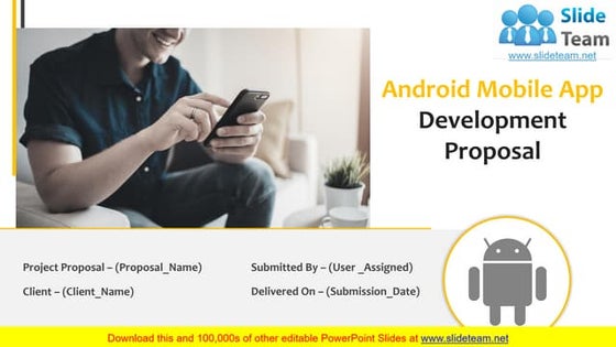 Android Mobile App Development Proposal PowerPoint Presentation Slides