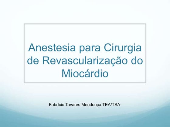 Anestesia para revascularização do miocárdio 2015