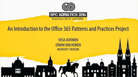 An Introduction to the Office 365 Patterns and Practices Project