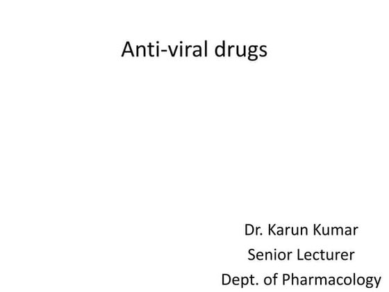 Anti-viral drugs