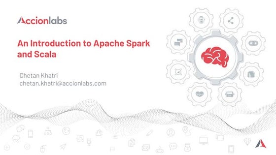 An Introduction to Spark with Scala