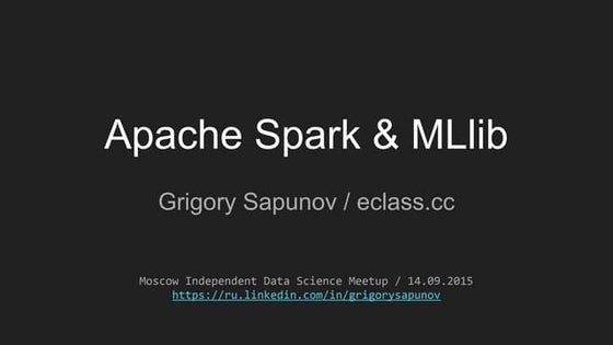 Apache Spark & MLlib