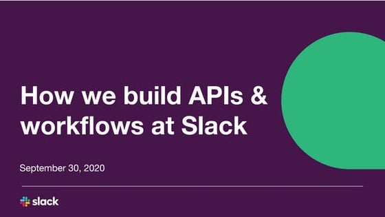 apidays LIVE JAKARTA - How we Build APIs and Workflows at Slack by Bear Douglas