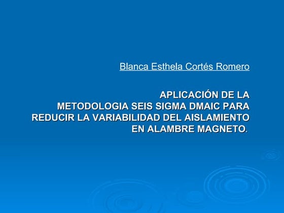 Aplicación de Seis Sigma