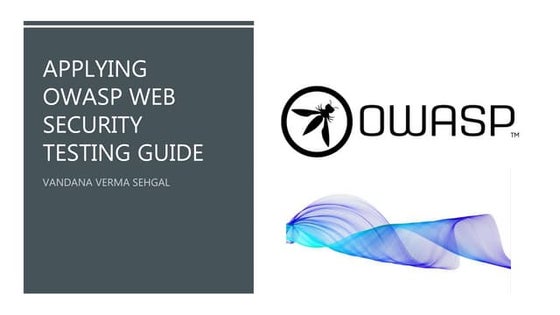 Applying OWASP web security testing guide (OWSTG)