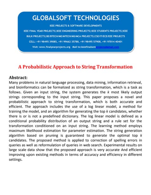 A probabilistic approach to string transformation