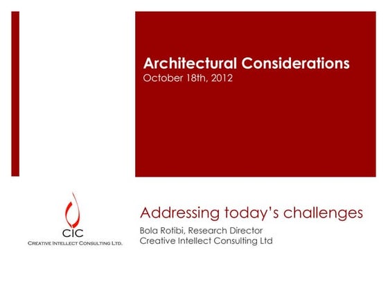 Architectural considerations