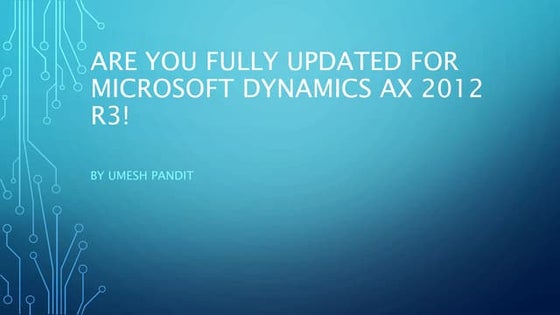 Are you fully updated for Microsoft Dynamics AX