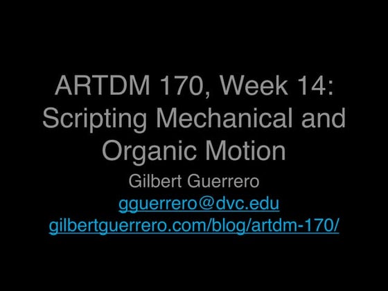 ARTDM 170, Week 14: Organic