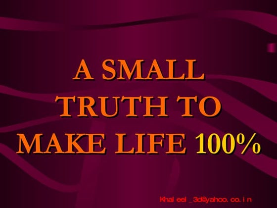 A Small Truth