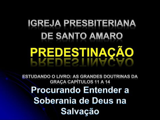 A Soberania de Deus na Salvação