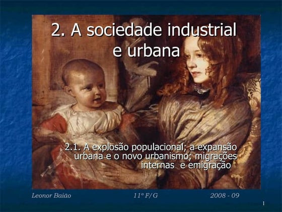 A sociedade industrial e urbana 