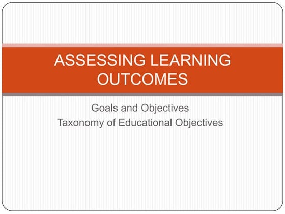 Assessing learning outcomes objectives