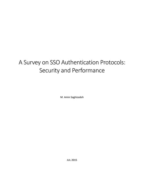 A Survey on SSO Authentication protocols: Security and Performance