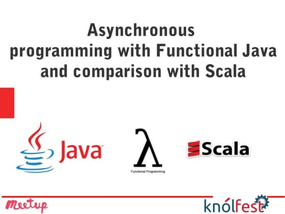 Asynchronous programming with Functional Java and comparison with Scala