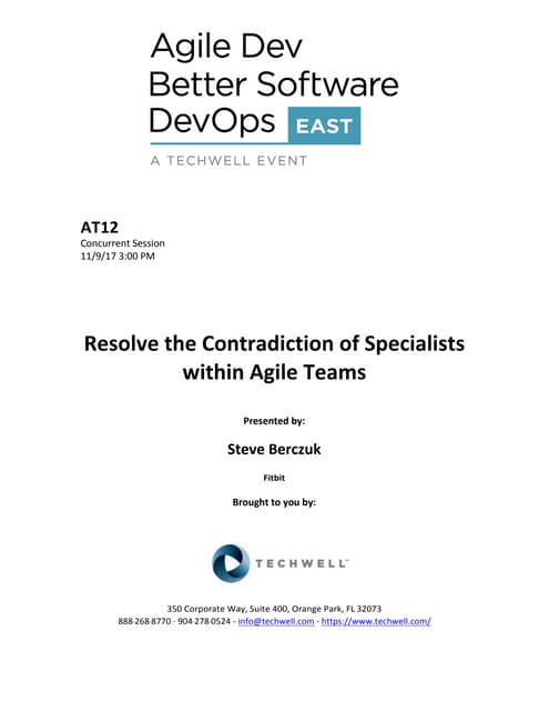 Resolve the Contradiction of Specialists within Agile Teams
