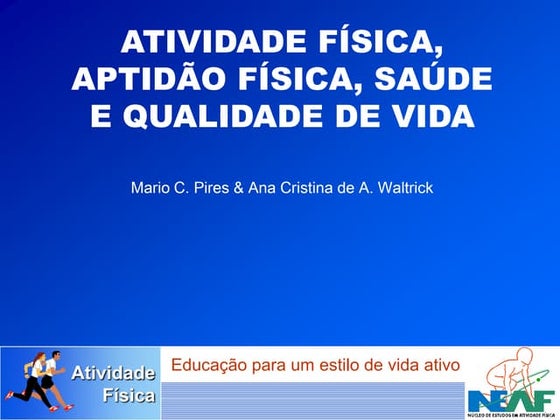 Atividade fisica, aptidão física e saúde