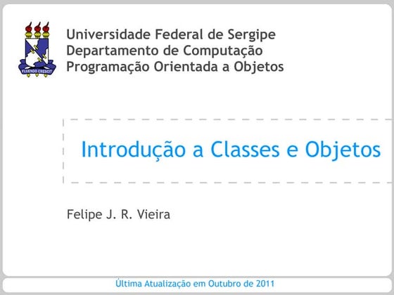 POO - Aula 04 - Introdução a classes e objetos