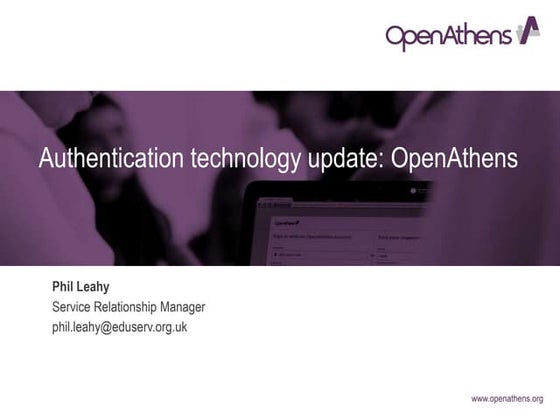 UKSG webinar: Authentication technology update: RA21 and OpenAthens with Josh...