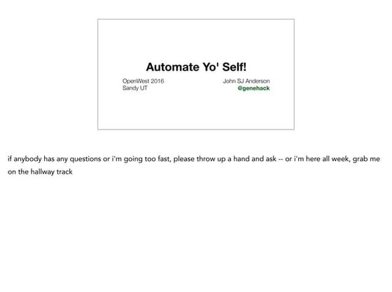 Automate Yo' Self