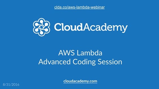 AWS Lambda: Advanced Coding Session