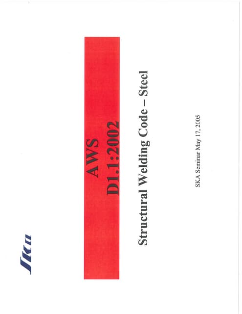 Aws d1.1. 2002 presentation for ska 2005 