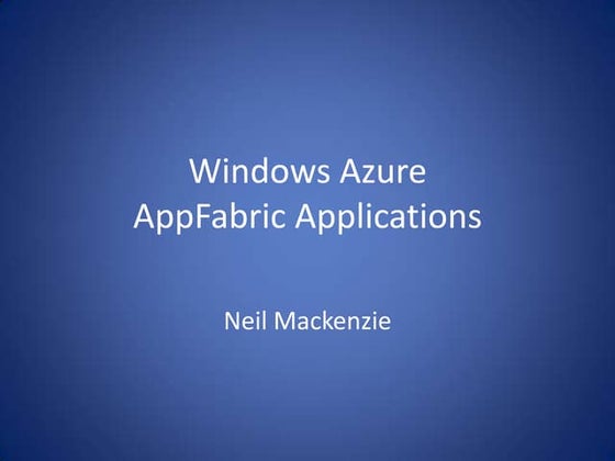 Introduction to Windows Azure AppFabric Applications