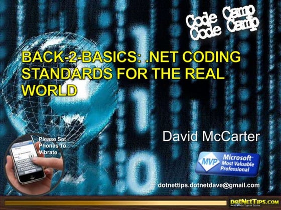 Back-2-Basics: .NET Coding Standards For The Real World (2011)