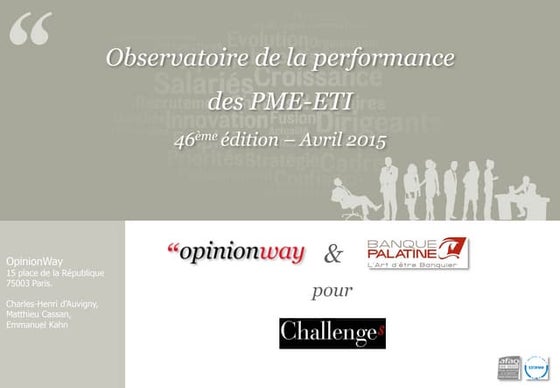 Observatoire PME-ETI Banque Palatine Challenges - Par OpinionWay - avril 2015