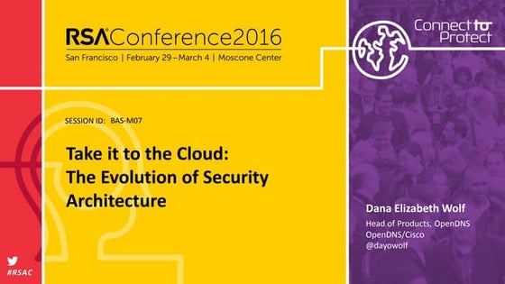 Take It to the Cloud: The Evolution of Security Architecture