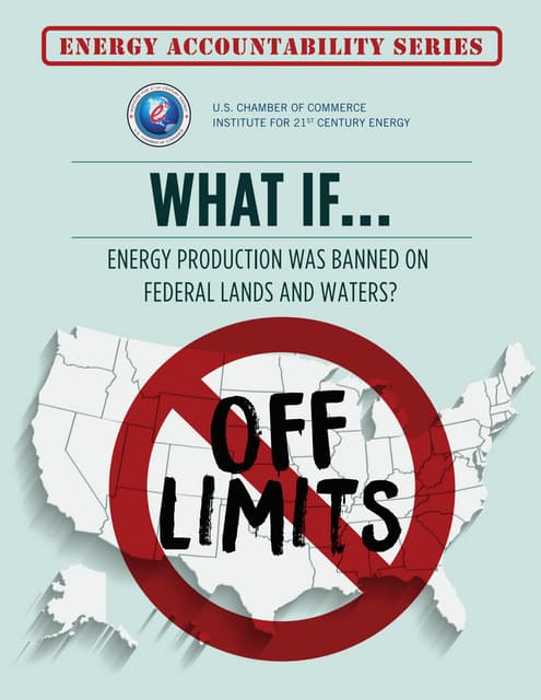 US Chamber Report: What If...Energy Production was Banned on Federal Lands an...