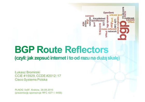 PLNOG15: BGP Route Reflector from practical point of view