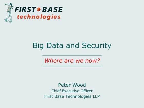 Big Data and Security - Where are we now? (2015)
