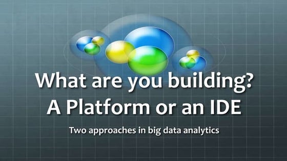 Big data analytic platform