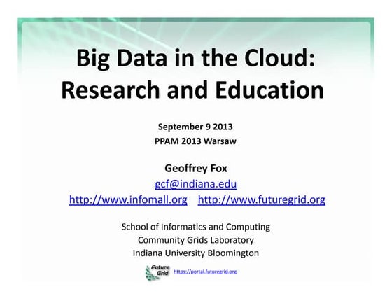 Big Data and Clouds: Research and Education