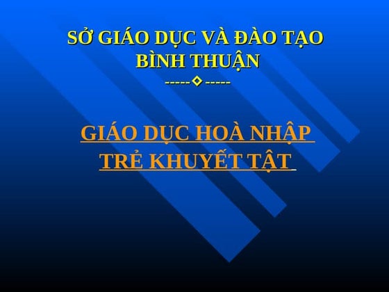 Bài giảng giáo dục hoà nhập trẻ khuyết tật