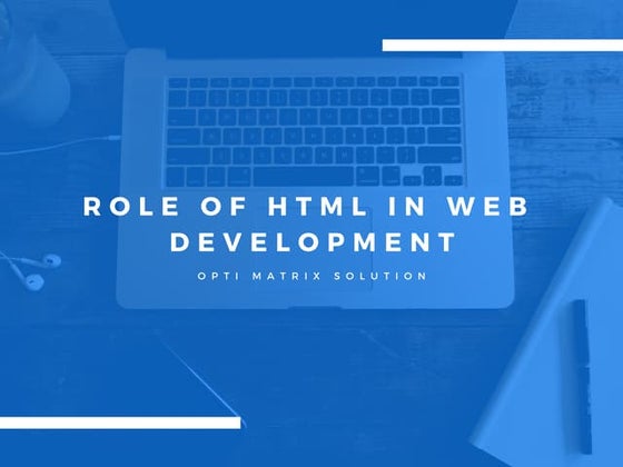 Role of html in web development