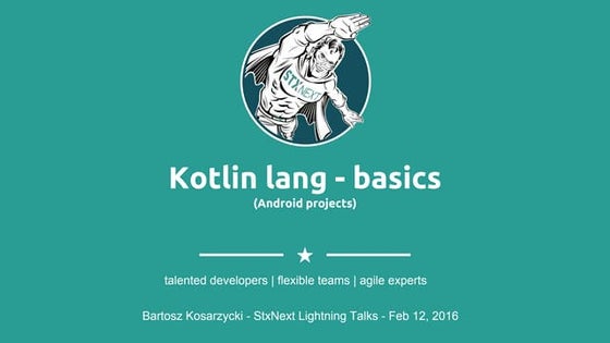 Kotlin Developer Starter in Android projects