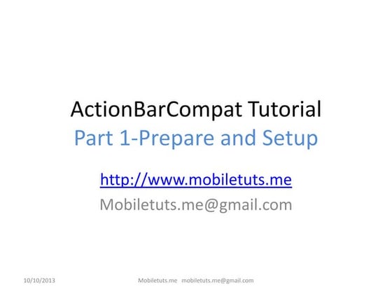ActionBarCompat Tutorial-Part 1(Prepare and Setup)