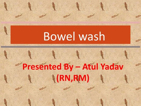 Bowel washing