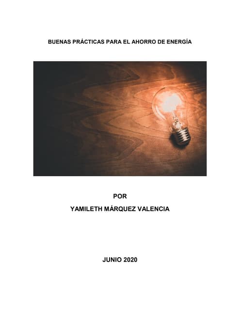 Buenas prácticas para el ahorro de energía por YAMILETH MARQUEZ 